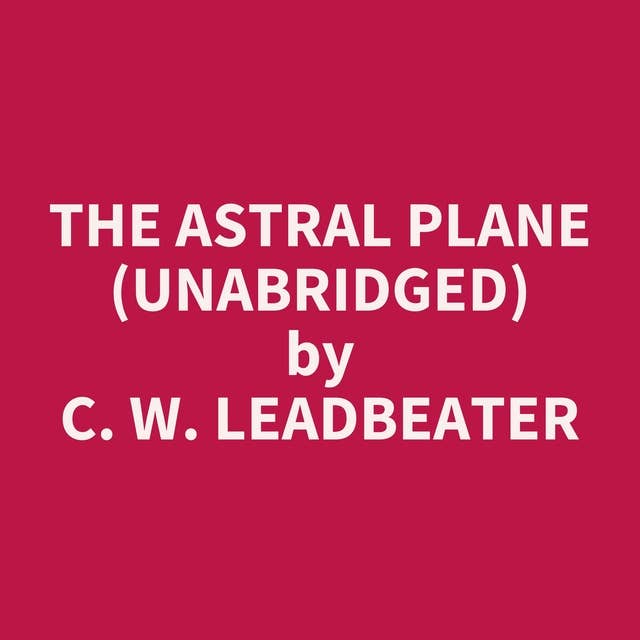 The Astral Plane (Unabridged): optional