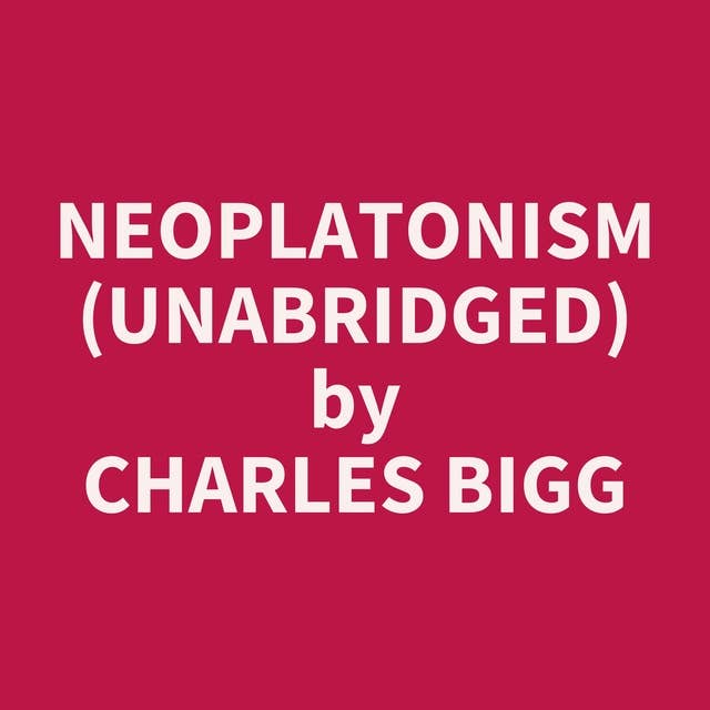 Neoplatonism (Unabridged): optional
