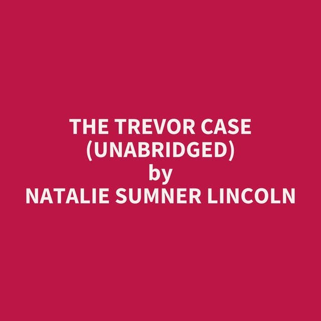 The Trevor Case (Unabridged): optional