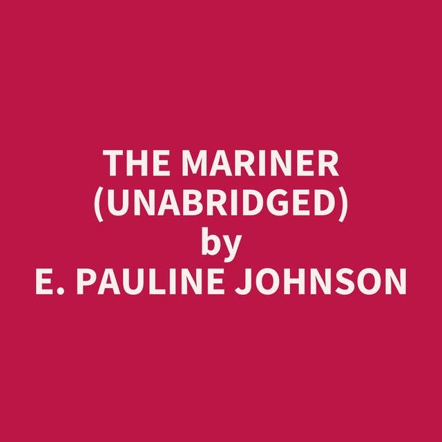 The Mariner (Unabridged): optional
