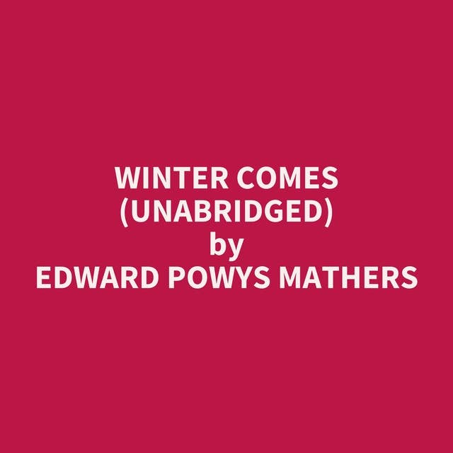 Winter Comes (Unabridged): optional