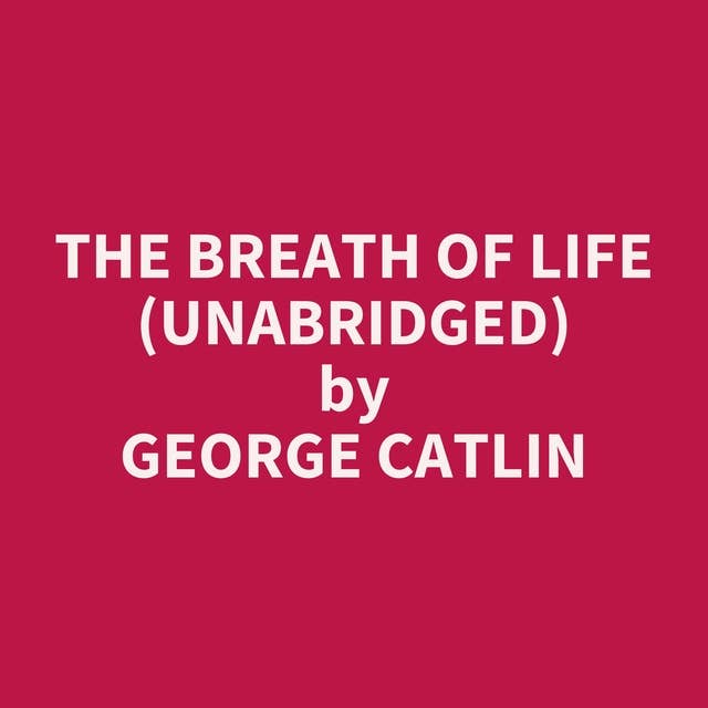 The Breath of Life (Unabridged): optional