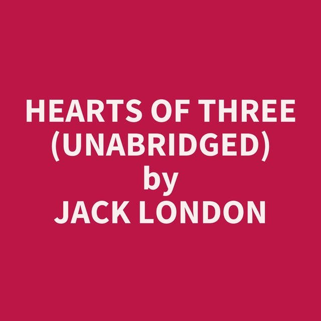 Hearts of Three (Unabridged): optional