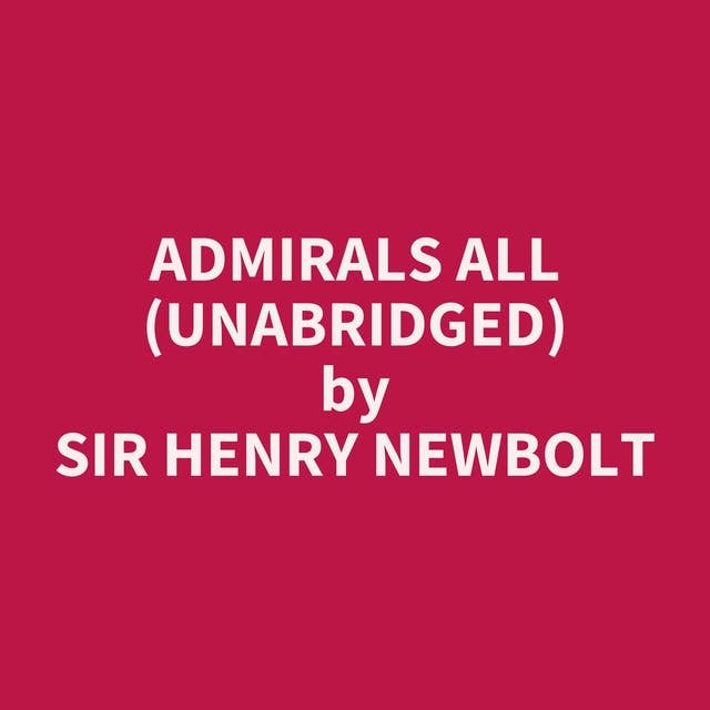 Admirals All (Unabridged): optional