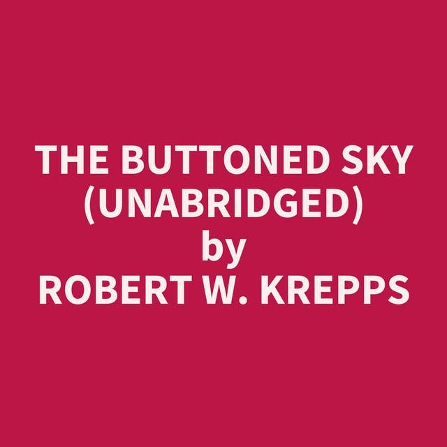 The Buttoned Sky (Unabridged): optional