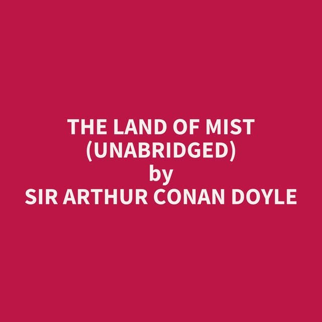 The Land of Mist (Unabridged): optional