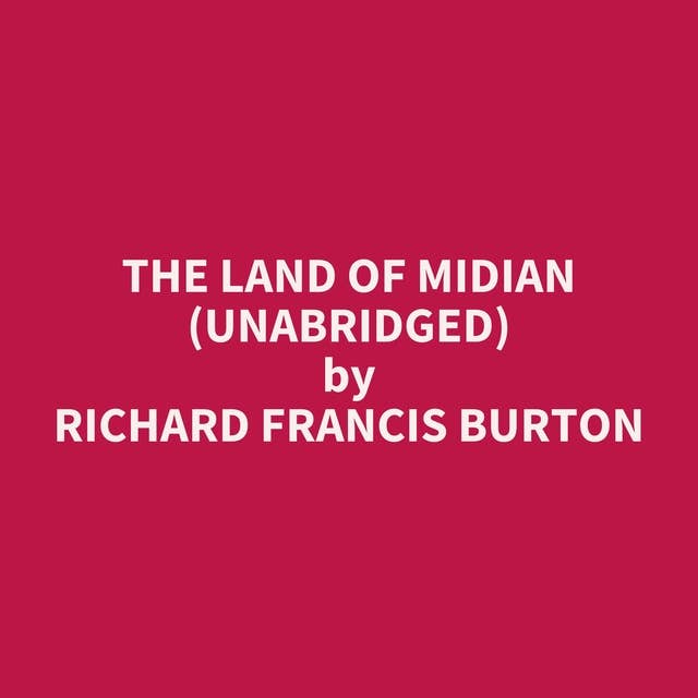 The Land of Midian (Unabridged): optional