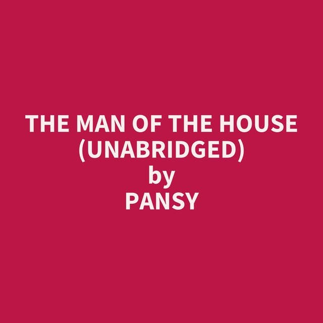 The Man of the House (Unabridged): optional
