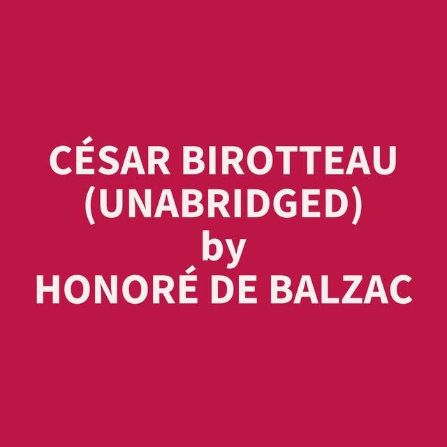César Birotteau (Unabridged): optional
