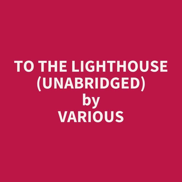 To the Lighthouse (Unabridged): optional