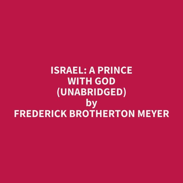 Israel: A Prince with God (Unabridged): optional