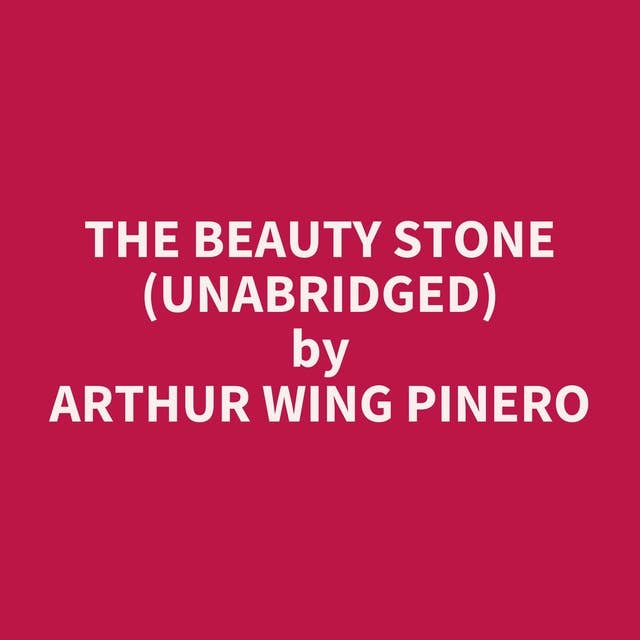 The Beauty Stone (Unabridged): optional