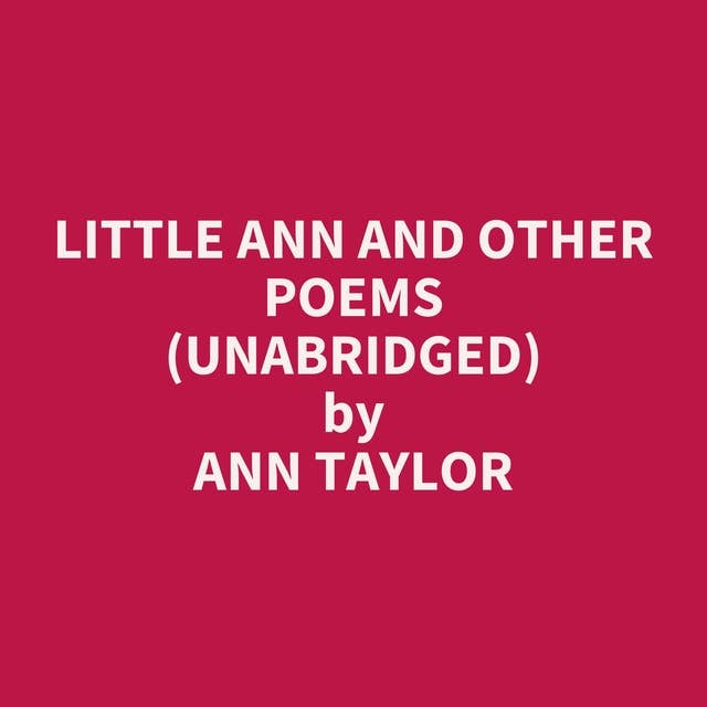 Little Ann and Other Poems (Unabridged): optional