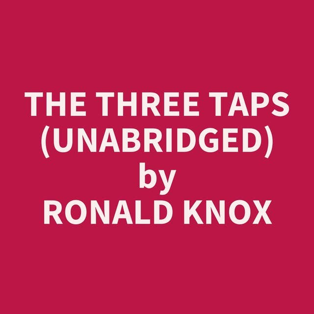 The Three Taps (Unabridged): optional