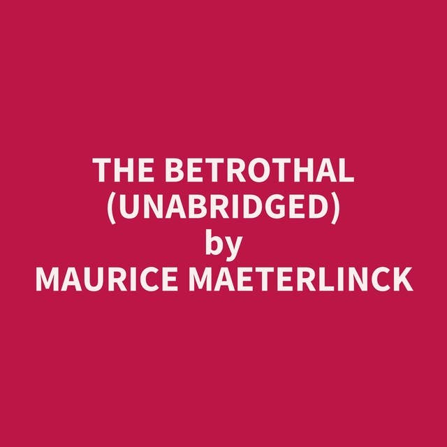The Betrothal (Unabridged): optional