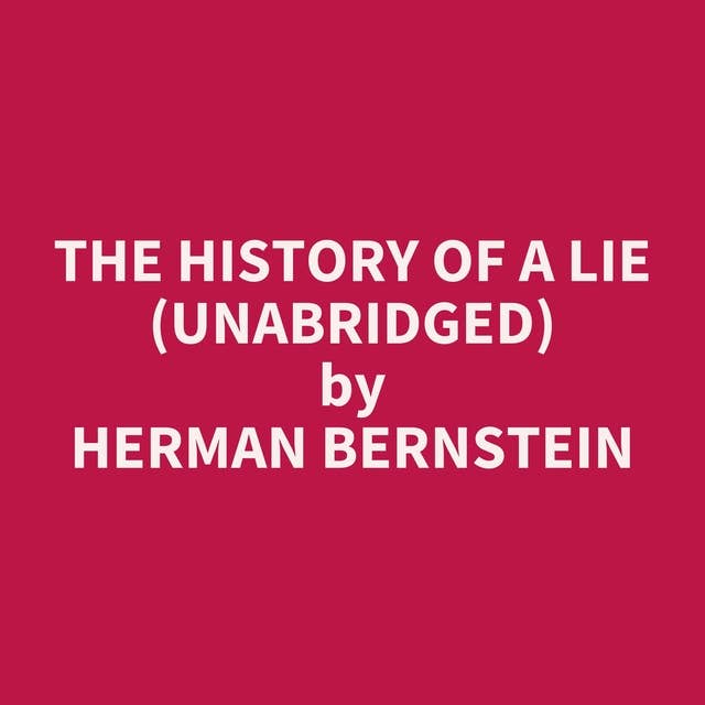 The History of a Lie (Unabridged): optional
