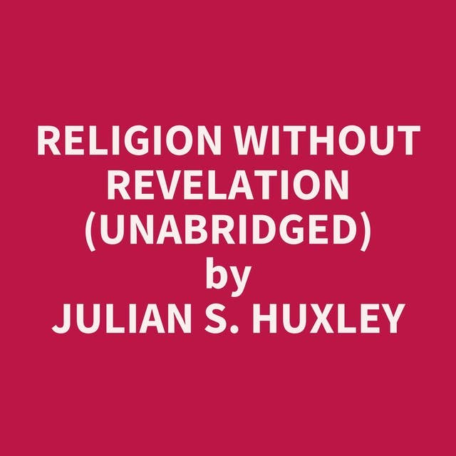 Religion Without Revelation (Unabridged): optional