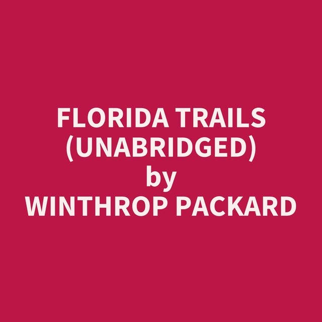 Florida Trails (Unabridged): optional