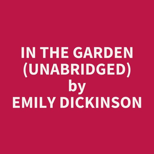 In the Garden (Unabridged): optional