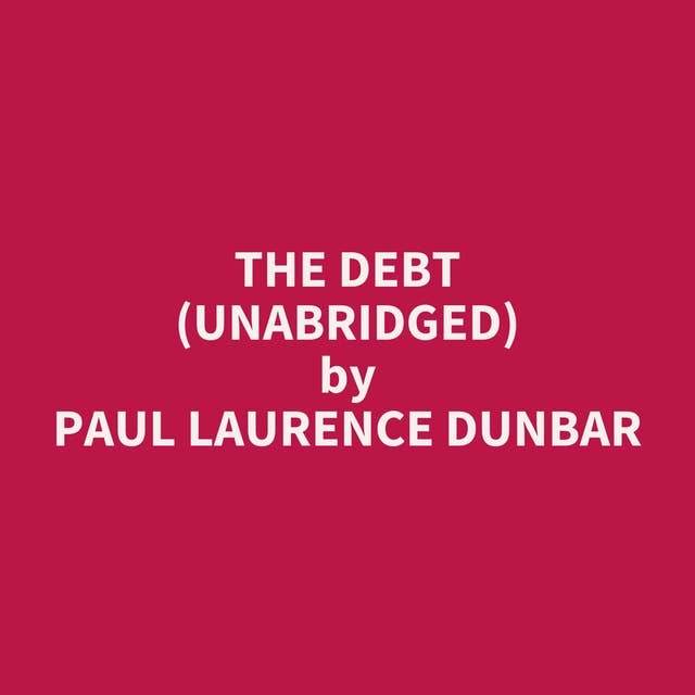 The Debt (Unabridged): optional