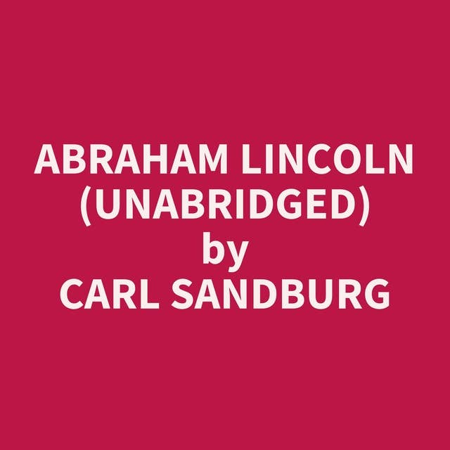 Abraham Lincoln (Unabridged): optional