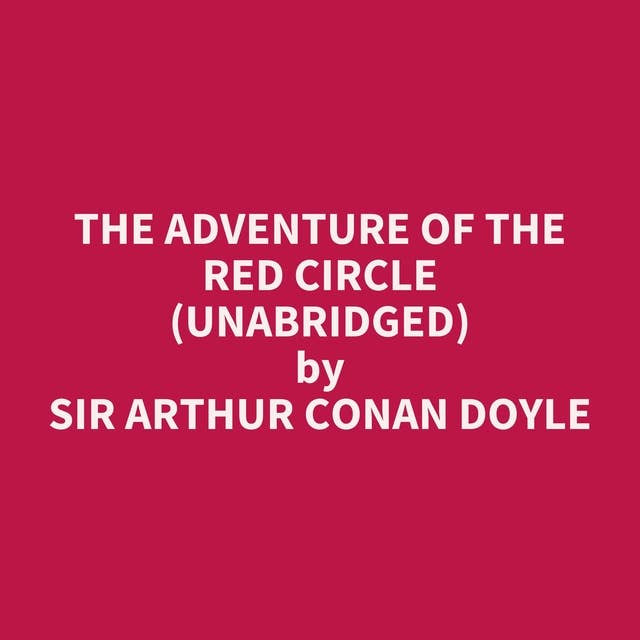 The Adventure of the Red Circle (Unabridged): optional