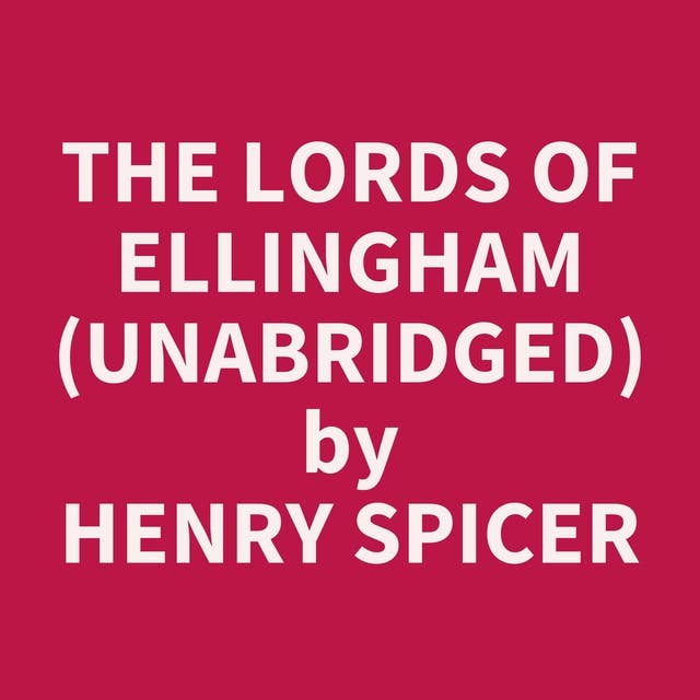 The Lords of Ellingham (Unabridged): optional