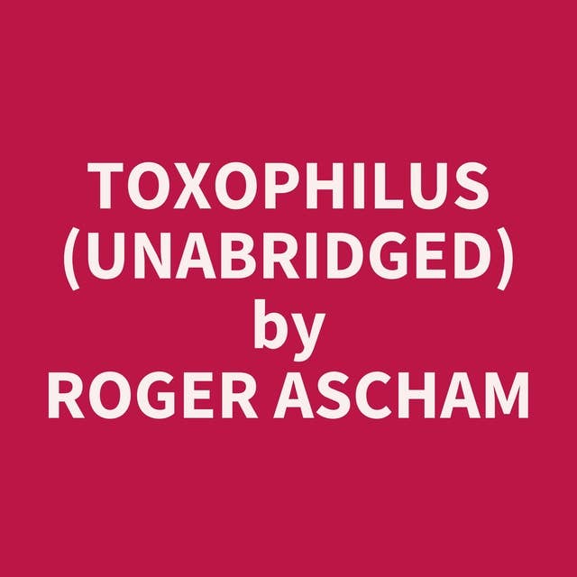 Toxophilus (Unabridged): optional