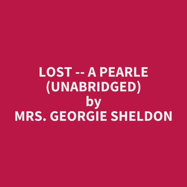 Lost -- A Pearle (Unabridged): optional