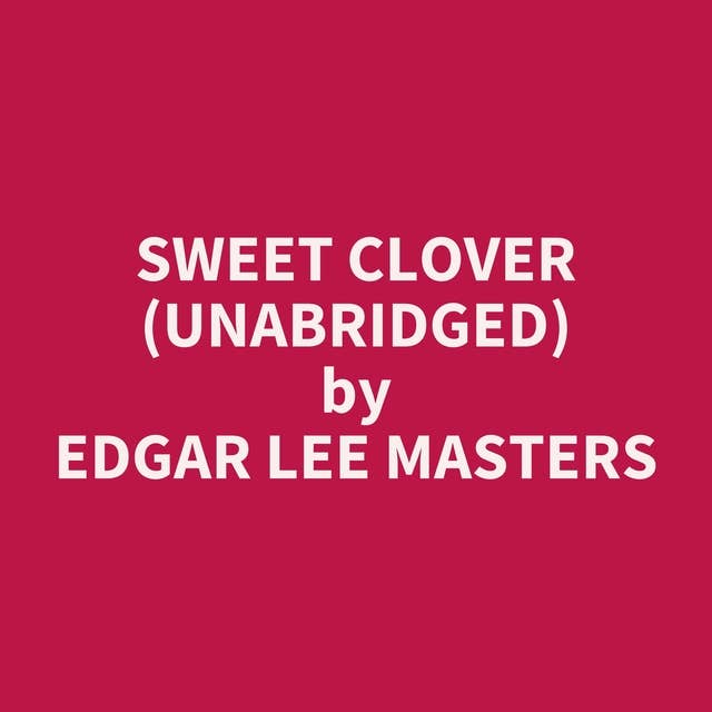 Sweet Clover (Unabridged): optional