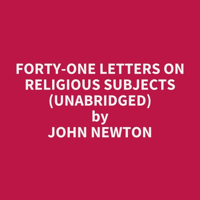 Forty-One Letters on Religious Subjects (Unabridged): optional