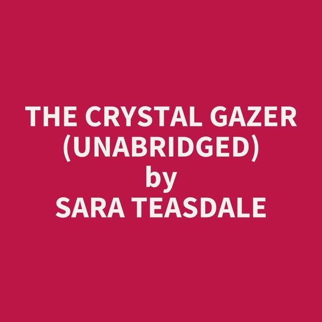 The Crystal Gazer (Unabridged): optional