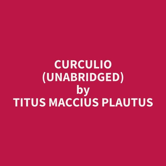 Curculio (Unabridged): optional
