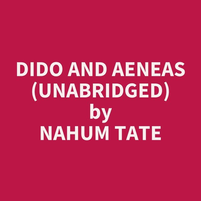 Dido and Aeneas (Unabridged): optional