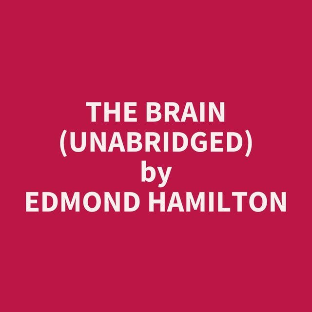 The Brain (Unabridged): optional