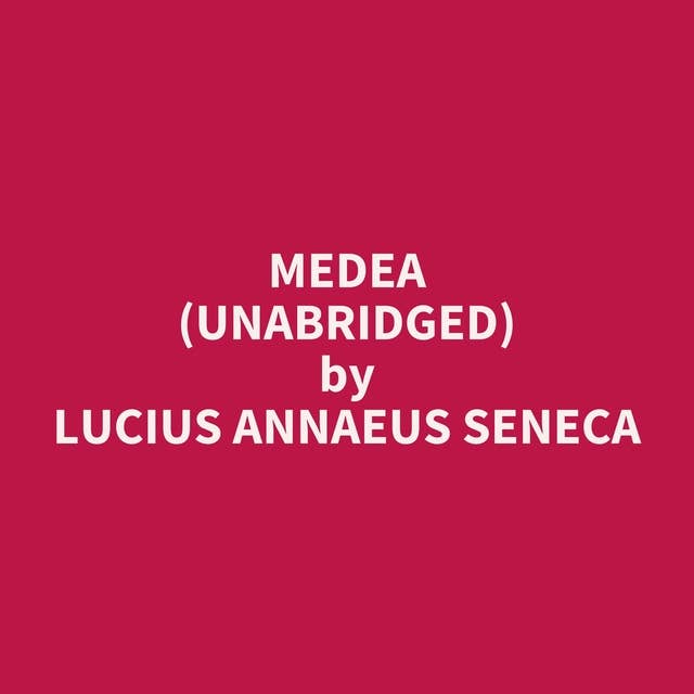 Medea (Unabridged): optional