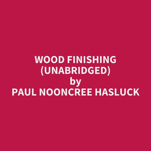 Wood Finishing (Unabridged): optional