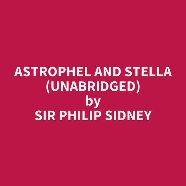 Astrophel and Stella (Unabridged): optional
