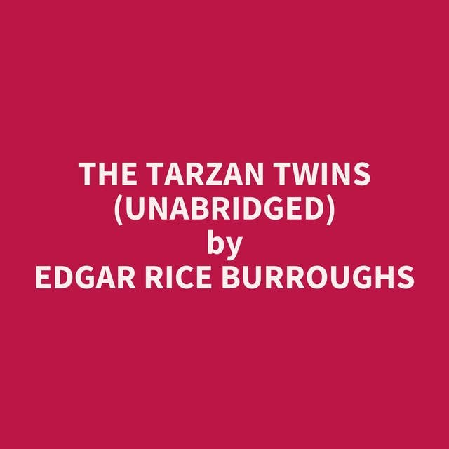The Tarzan Twins (Unabridged): optional