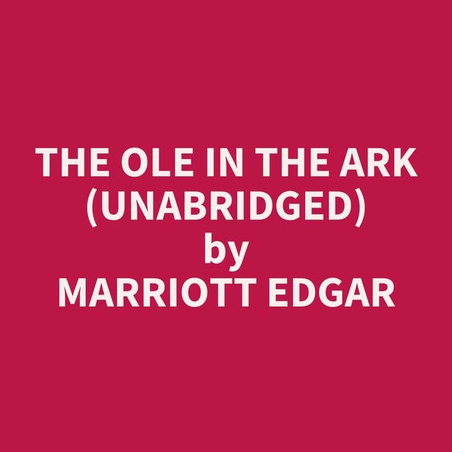 The Ole In The Ark (Unabridged): optional