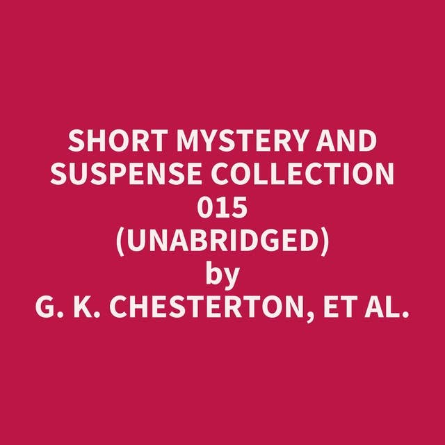 Short Mystery and Suspense Collection 015 (Unabridged): optional