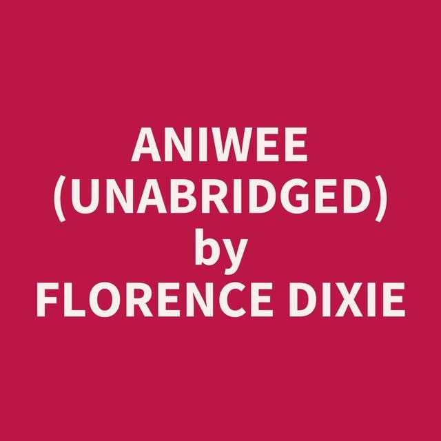 Aniwee (Unabridged): optional