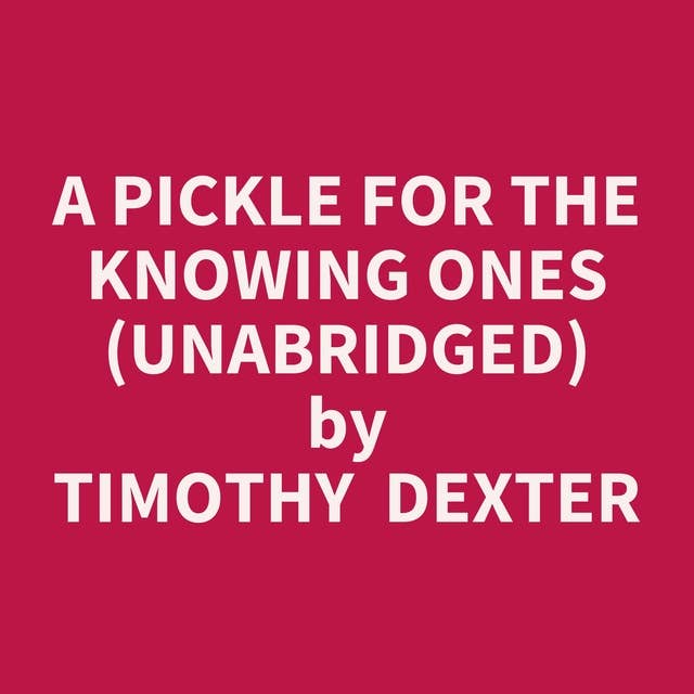A Pickle For the Knowing Ones (Unabridged): optional