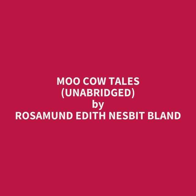 Moo Cow Tales (Unabridged): optional