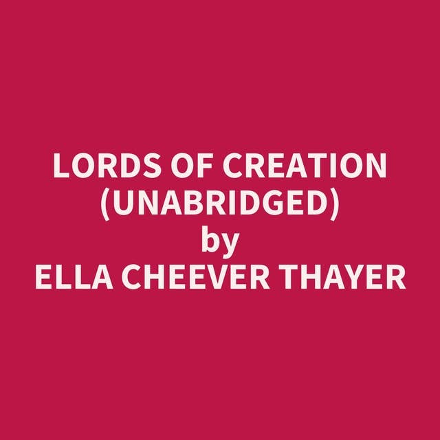 Lords of Creation (Unabridged): optional