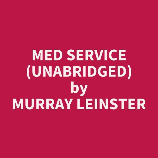 Med Service (Unabridged): optional