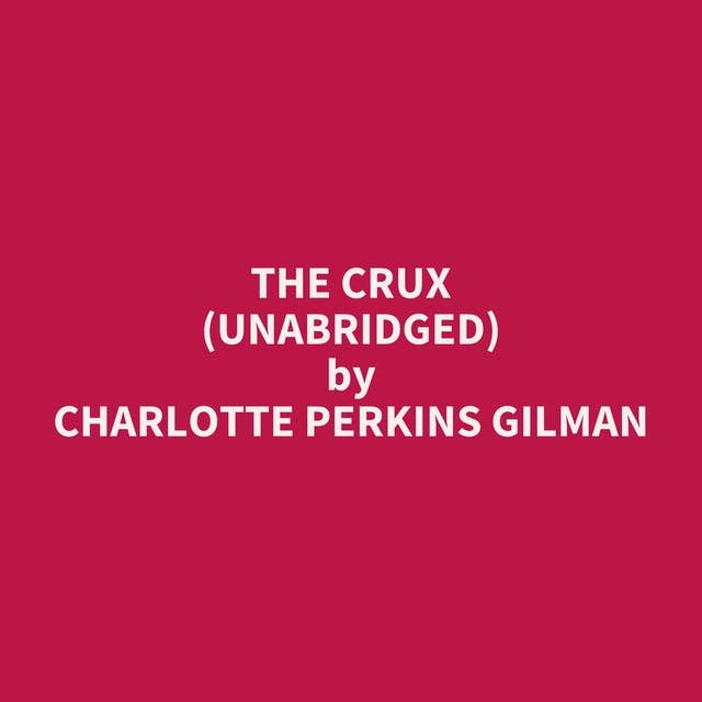The Crux (Unabridged): optional