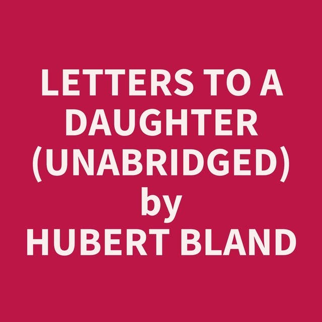 Letters to a Daughter (Unabridged): optional