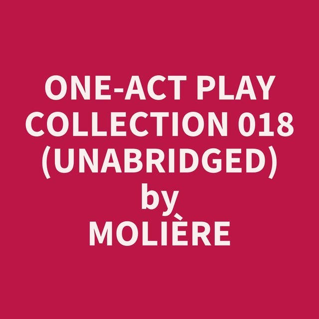 One-Act Play Collection 018 (Unabridged): optional