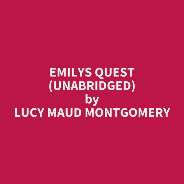 Emilys Quest (Unabridged): optional